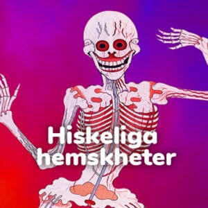 C_Hiskeliga hemskheter